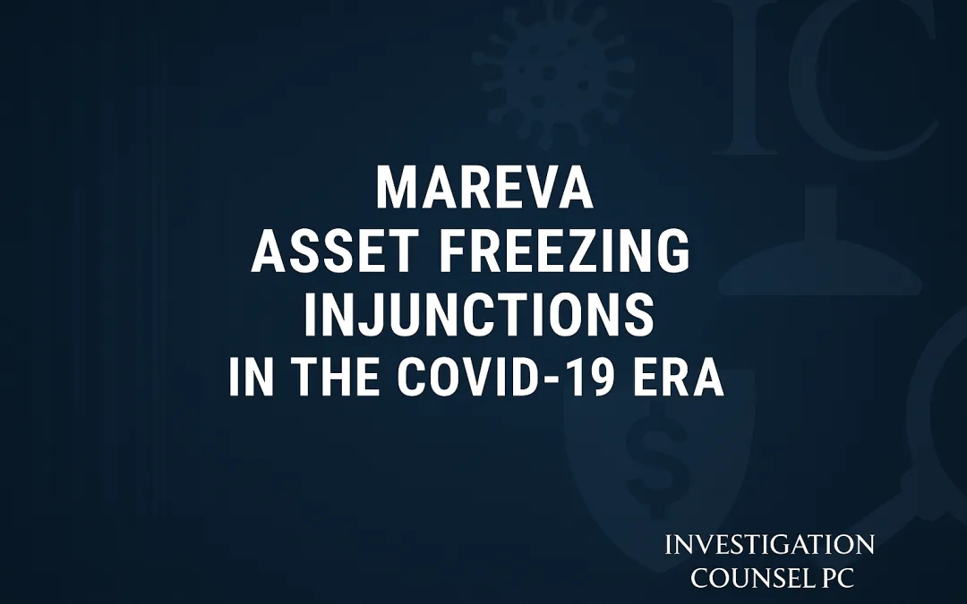 Mareva (Asset Freezing) Injunctions in Toronto in the COVID-19 Era