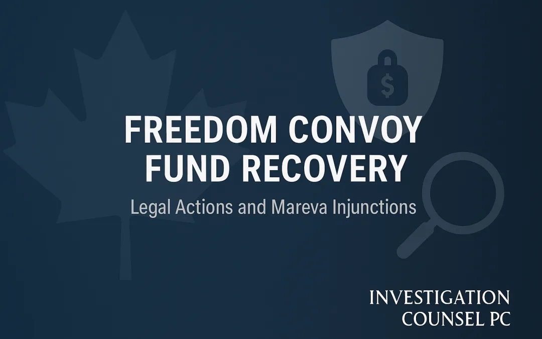 Responding to a Mareva: The Recovery of Donor Funds in the Canadian Freedom Convoy Litigation